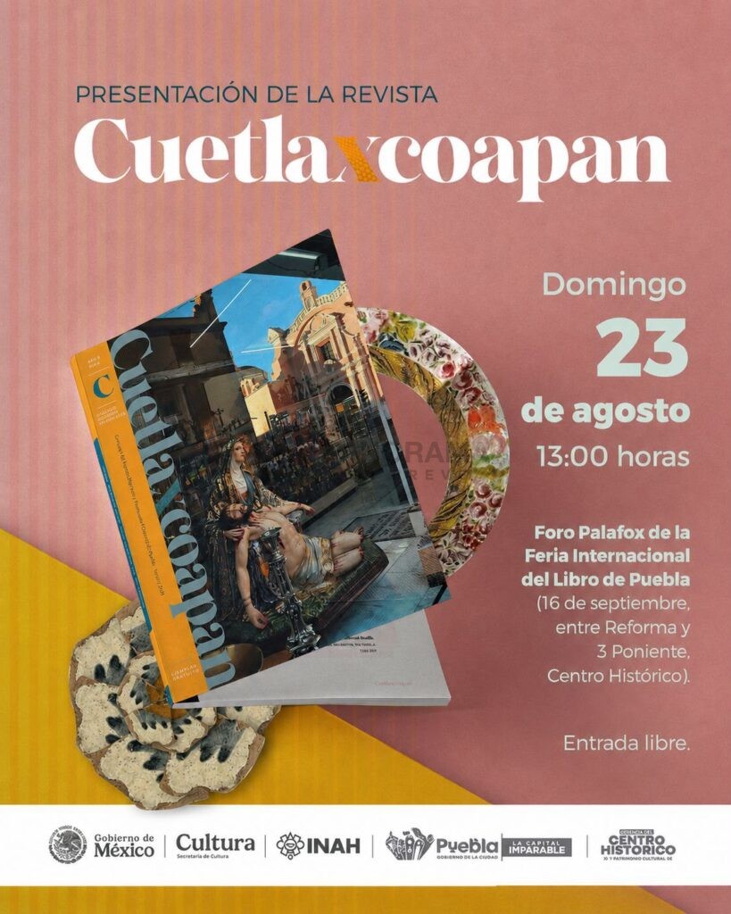 El gobierno de Pepe Chedraui presentará el más reciente número de la revista Cuetlaxcoapan, en el marco de la Feria Internacional del Libro de Puebla (FILIP) 2026.