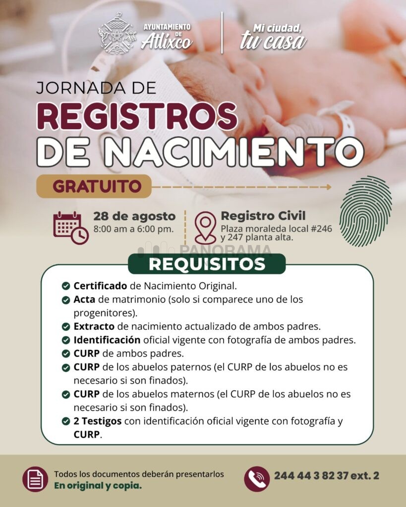 Registrar el nacimiento de un bebé representa mucho más que cumplir con un trámite administrativo, pues permite garantizar su identidad, por esa razón Atlixco impulsa jornada gratuita.